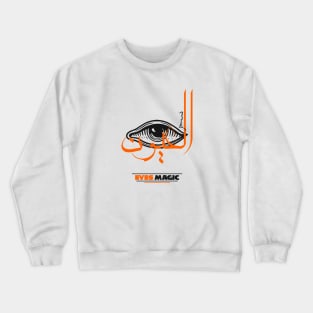 EYES MAGIC with cool arabic writing magical black eye orange Crewneck Sweatshirt